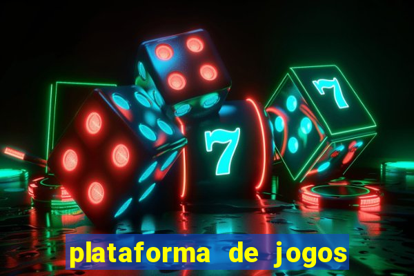 plataforma de jogos de ganhar dinheiro